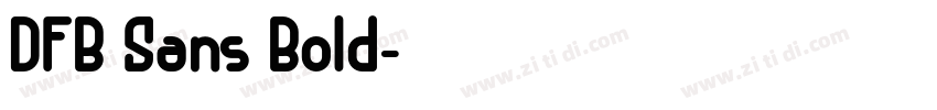 DFB Sans Bold字体转换 DFB Sans Bold字体转换